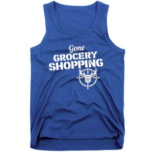 Gone Grocery Shopping Deer Hunter Cute Gift Archer Deer Hunting Gift Tank Top