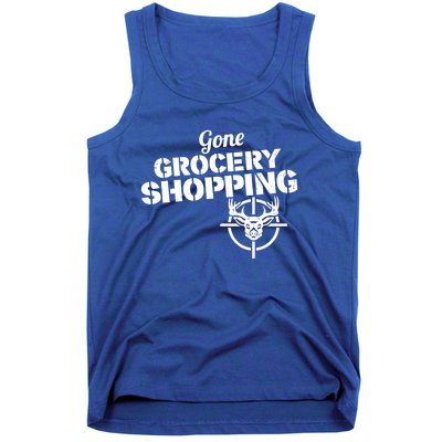 Gone Grocery Shopping Deer Hunter Cute Gift Archer Deer Hunting Gift Tank Top