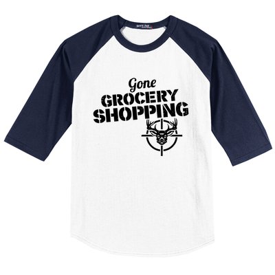 Gone Grocery Shopping Deer Hunter Cute Gift Archer Deer Hunting Gift Baseball Sleeve Shirt