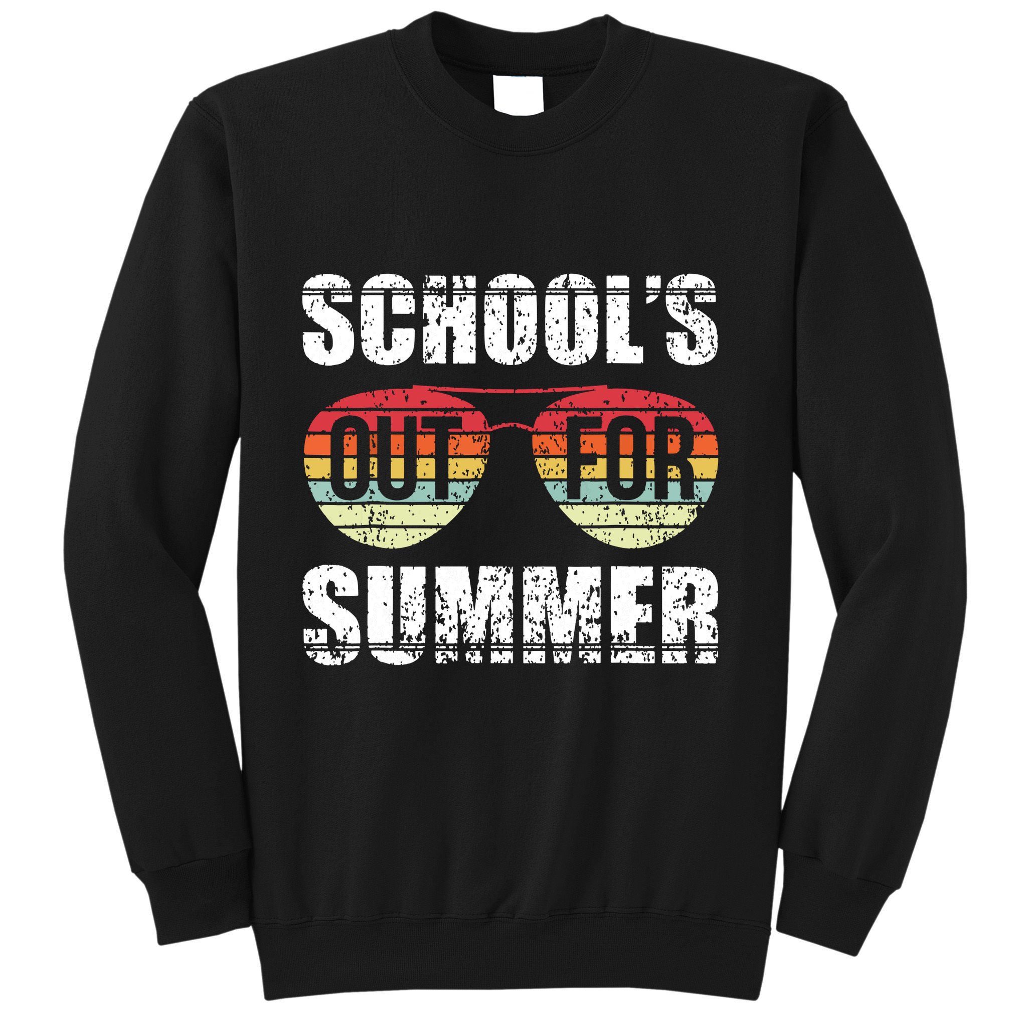 Graduation Gift Schools Out For Summer Students Teacher Sweatshirt