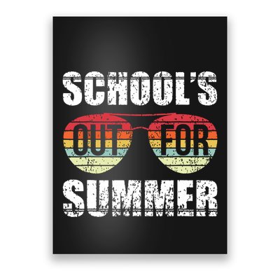 Graduation Gift Schools Out For Summer Students Teacher Poster