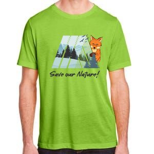 Go Green! Save The Earth Save Our Nature! Gift Adult ChromaSoft Performance T-Shirt