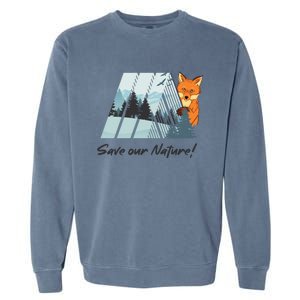 Go Green! Save The Earth Save Our Nature! Gift Garment-Dyed Sweatshirt