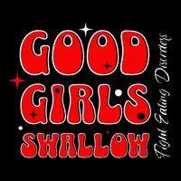 Good Girl Swallow Fight Eating Disorders Recovery Warrior Flat Bill Trucker Hat