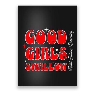 Good Girl Swallow Fight Eating Disorders Recovery Warrior Poster