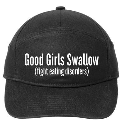 Good Girl Swallow Fight Eating Disorders 7-Panel Snapback Hat