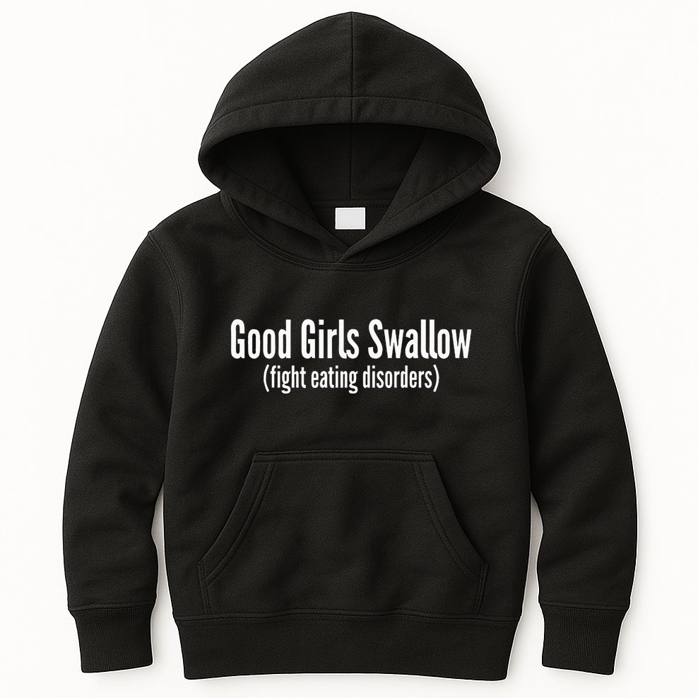 Good Girl Swallow Fight Eating Disorders Kids Hoodie