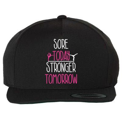 Gymnast Gift Sore Today Stronger Tomorrow Funny Gymnastics Gift Wool Snapback Cap