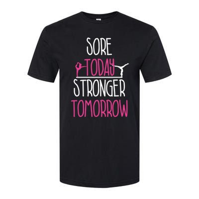 Gymnast Gift Sore Today Stronger Tomorrow Funny Gymnastics Gift Softstyle® CVC T-Shirt