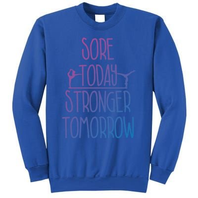 Gymnast Gift Sore Today Stronger Tomorrow Funny Gymnastics Gift Sweatshirt