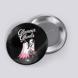 Glamour Ghouls Spooky Fashion For Halloween Lovers Button