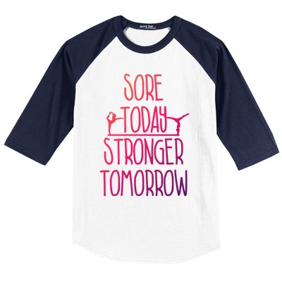 Gymnast Gift Sore Today Stronger Tomorrow Funny Gymnastics Gift Baseball Sleeve Shirt