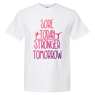 Gymnast Gift Sore Today Stronger Tomorrow Funny Gymnastics Gift Garment-Dyed Heavyweight T-Shirt