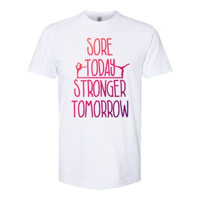 Gymnast Gift Sore Today Stronger Tomorrow Funny Gymnastics Gift Softstyle CVC T-Shirt