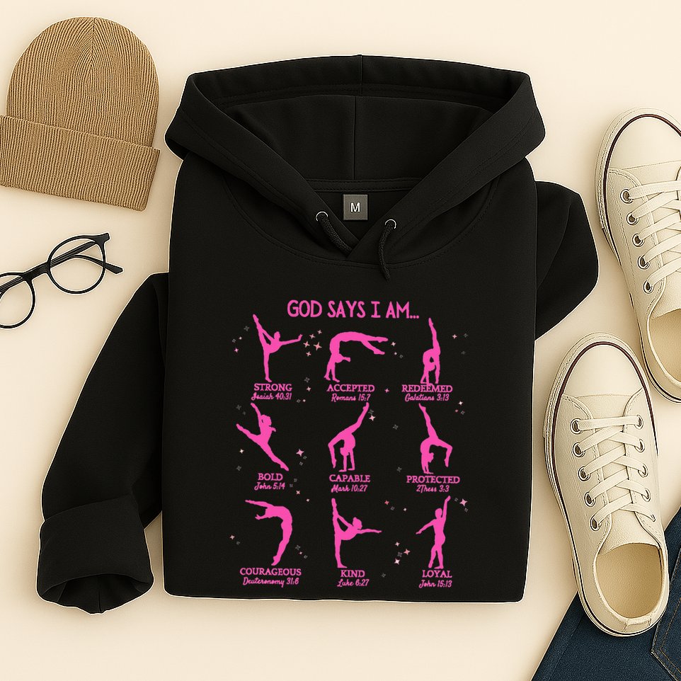 Gymnastics God Says I Am Bible Verse Gymnast Christian Jesus Hoodie