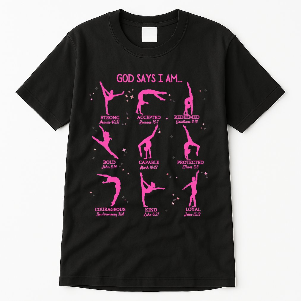Gymnastics God Says I Am Bible Verse Gymnast Christian Jesus Tall T-Shirt