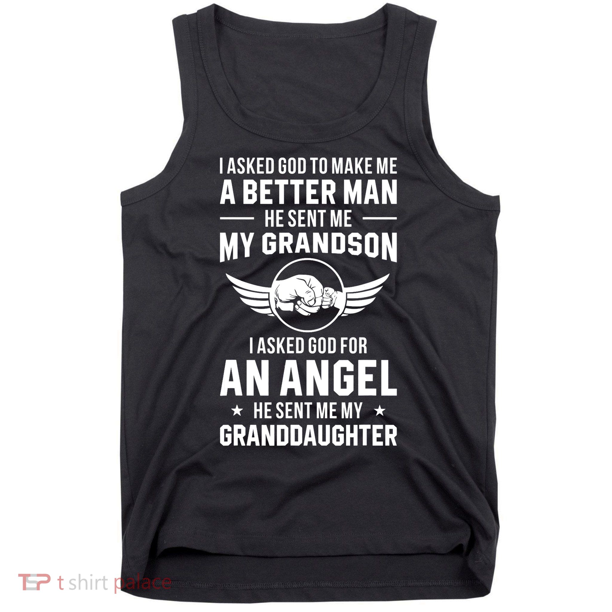 Grandpa God Sent Me My Grandson Granddaughter Tank Top