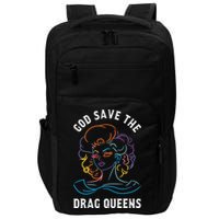 Groovy God Save The Drag Queens Impact Tech Backpack
