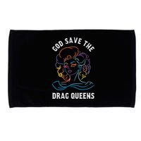 Groovy God Save The Drag Queens Microfiber Hand Towel