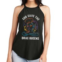 Groovy God Save The Drag Queens Women's Perfect Tri Rocker Tank