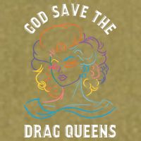 Groovy God Save The Drag Queens Garment-Dyed Women's Muscle Tee