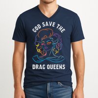 Groovy God Save The Drag Queens V-Neck T-Shirt