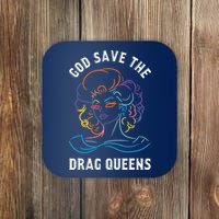 Groovy God Save The Drag Queens Coaster