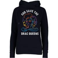 Groovy God Save The Drag Queens Womens Funnel Neck Pullover Hood
