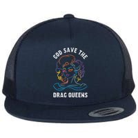 Groovy God Save The Drag Queens Flat Bill Trucker Hat