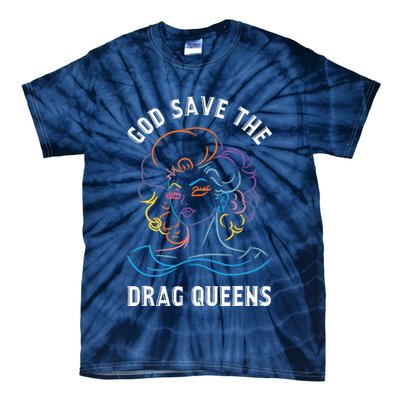 Groovy God Save The Drag Queens Tie-Dye T-Shirt