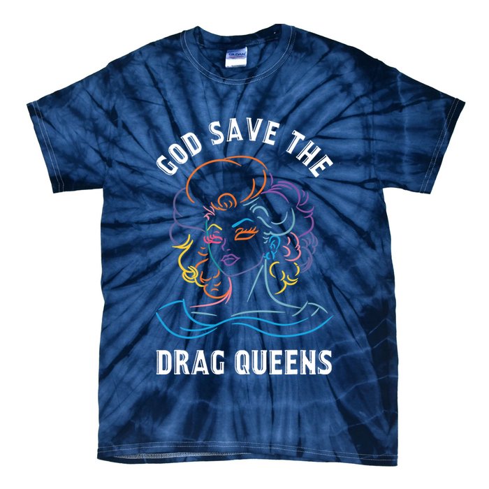 Groovy God Save The Drag Queens Tie-Dye T-Shirt