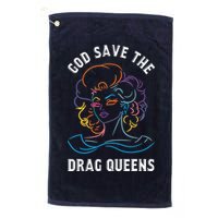 Groovy God Save The Drag Queens Golf Towel