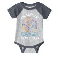Groovy God Save The Drag Queens Infant Baby Jersey Bodysuit