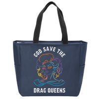 Groovy God Save The Drag Queens Zip Tote Bag