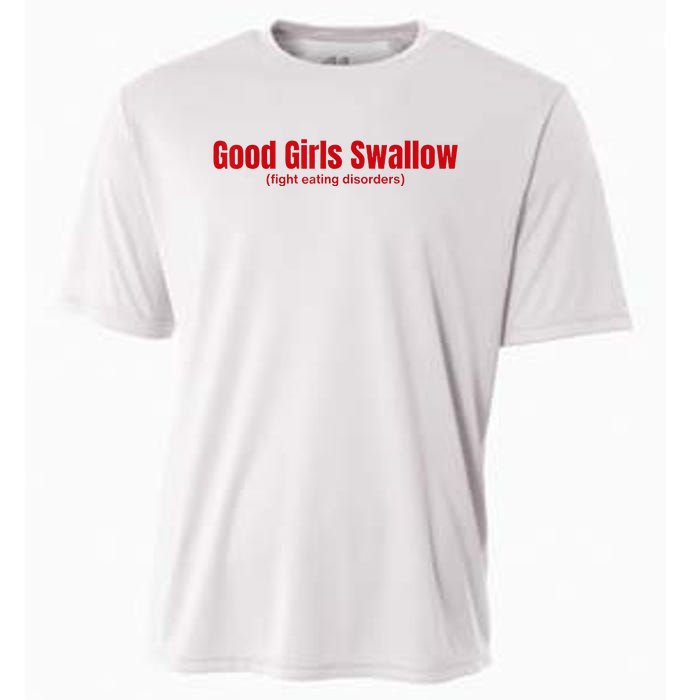 Good Girl Swallow Fight Eating Disorders Cooling Performance Crew T-Shirt