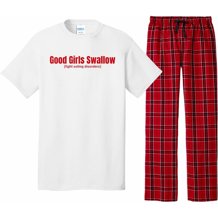 Good Girl Swallow Fight Eating Disorders Pajama Set