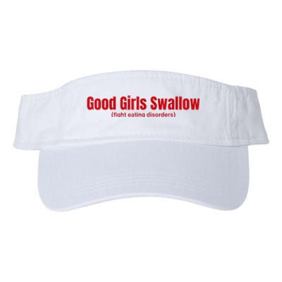 Good Girl Swallow Fight Eating Disorders Valucap Bio-Washed Visor