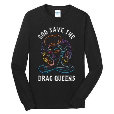 Groovy God Save The Drag Queens Premium Tall Long Sleeve T-Shirt