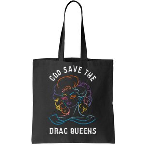 Groovy God Save The Drag Queens Premium Tote Bag