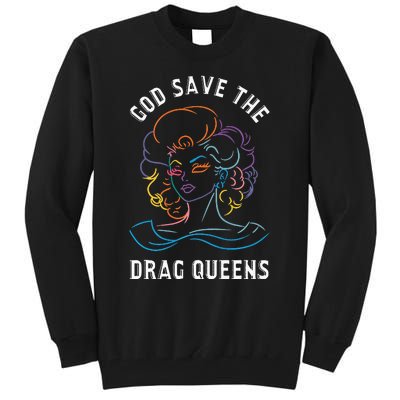 Groovy God Save The Drag Queens Premium Tall Sweatshirt