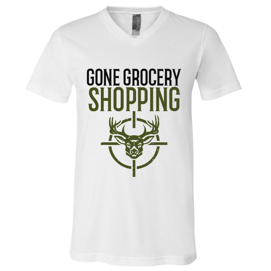 Gone Grocery Shopping Funny Hunters Deer Hunting V-Neck T-Shirt