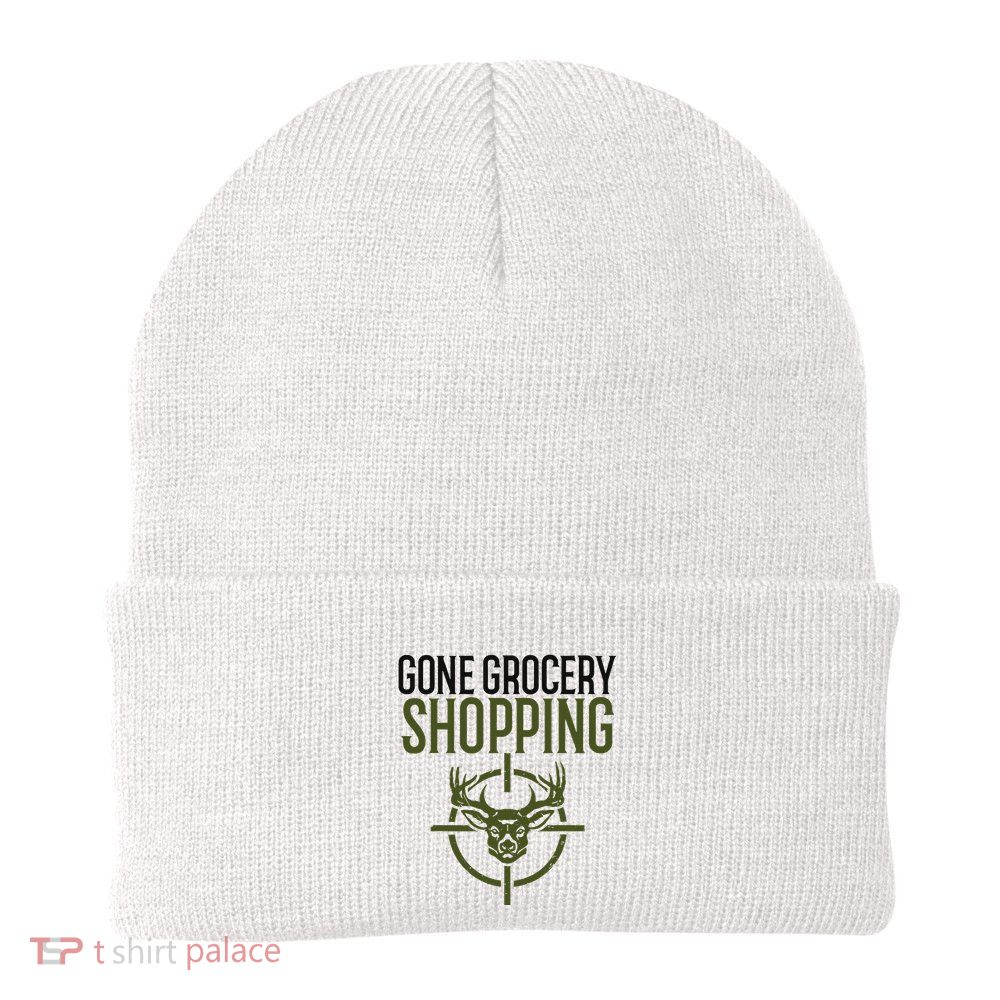 Gone Grocery Shopping Funny Hunters Deer Hunting Knit Cap Winter Beanie