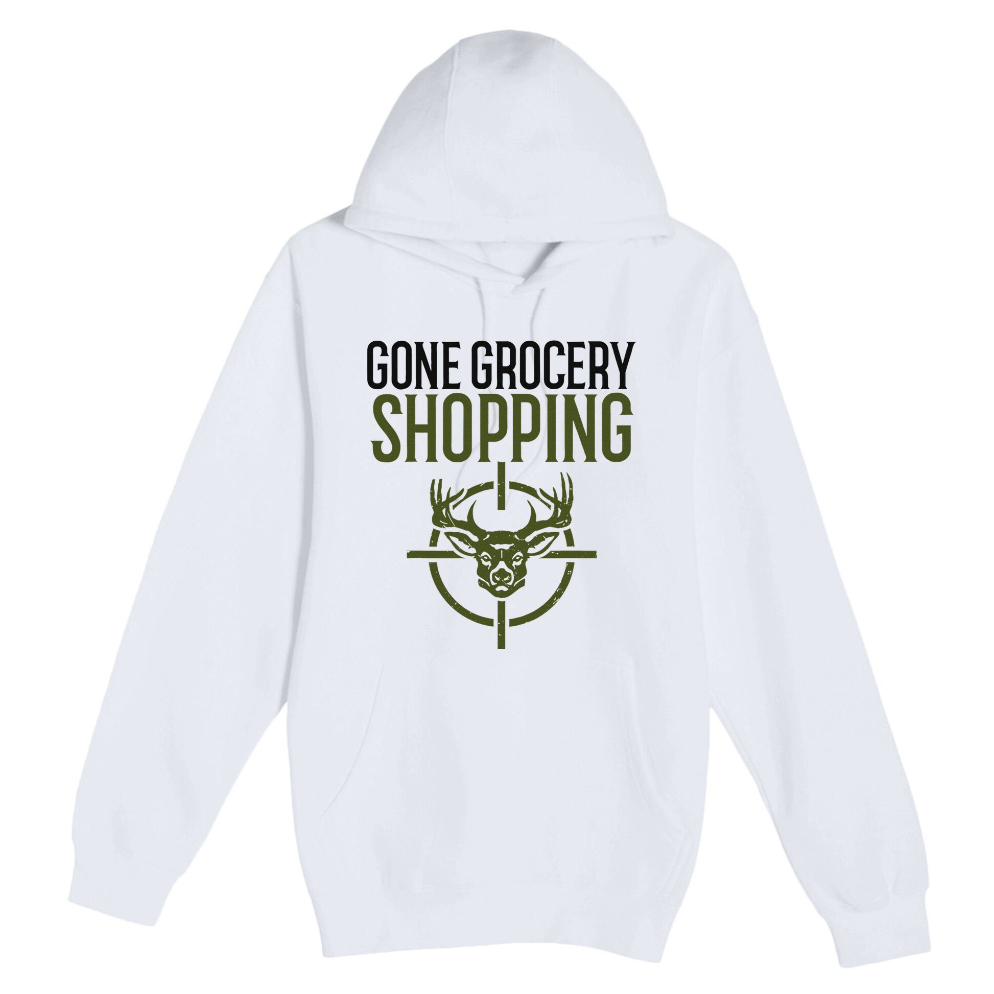 Gone Grocery Shopping Funny Hunters Deer Hunting Premium Pullover Hoodie