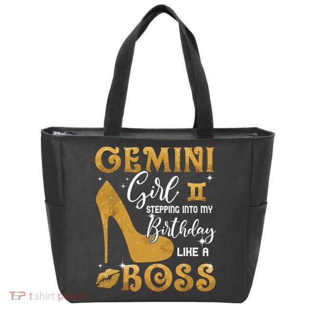 Gemini Girl Stepping Into My Birthday Like A Boss Heel Zip Tote Bag