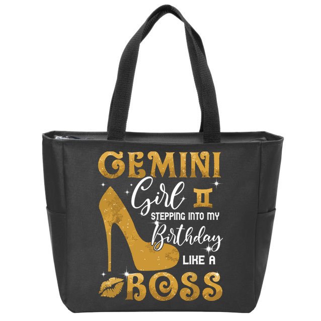 Gemini Girl Stepping Into My Birthday Like A Boss Heel Zip Tote Bag
