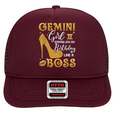 Gemini Girl Stepping Into My Birthday Like A Boss Heel Trucker Hat