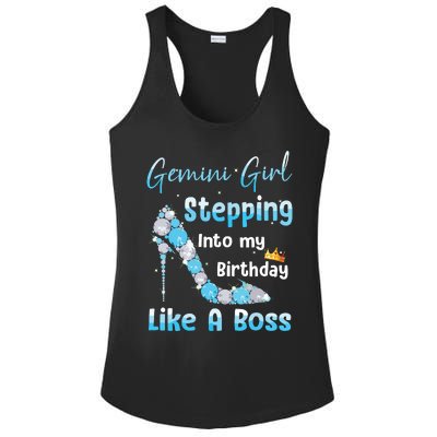 Gemini Girl Stepping Into My Birthday Like A Boss Ladies PosiCharge Competitor Racerback Tank