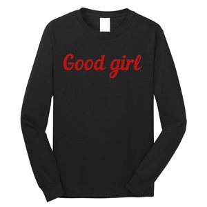 Good Girl Sub Dom Play Submissive Bad Girl Goodgirl Long Sleeve Shirt