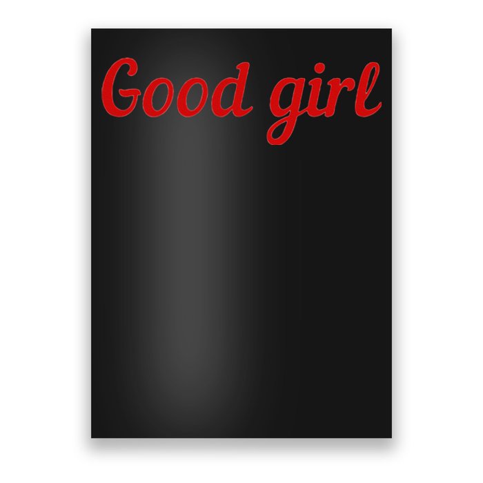 Good Girl Sub Dom Play Submissive Bad Girl Goodgirl Poster