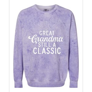 Great Grandma Still A Classic Great Grandma Colorblast Crewneck Sweatshirt